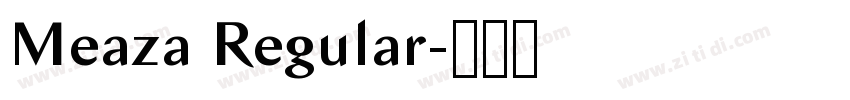 Meaza Regular字体转换